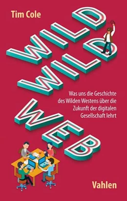Abbildung von Cole | Wild Wild Web | 1. Auflage | 2019 | beck-shop.de