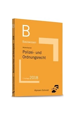 Abbildung von Wüstenbecker | Basiswissen Polizei- und Ordnungsrecht | 2. Auflage | 2018 | beck-shop.de
