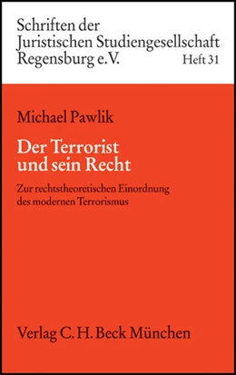 Abbildung von Pawlik | Der Terrorist und sein Recht | 1. Auflage | 2008 | Heft 31 | beck-shop.de