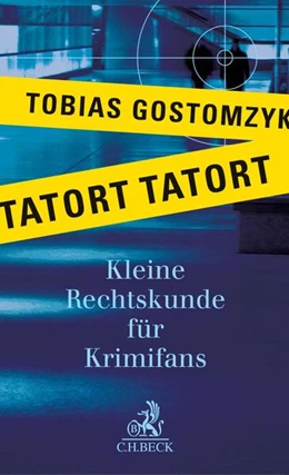 Abbildung von Gostomzyk
   
  | Tatort Tatort | 1. Auflage | 2023 | beck-shop.de