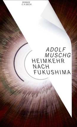 Abbildung von Muschg, Adolf | Heimkehr nach Fukushima | 1. Auflage | 2018 | beck-shop.de