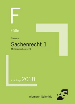 Abbildung von Strauch | Fälle Sachenrecht 1 | 4. Auflage | 2018 | beck-shop.de