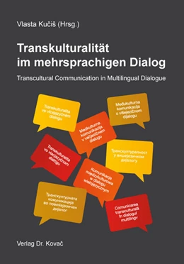 Abbildung von Kuciš | Transkulturalität im mehrsprachigen Dialog – Transcultural Communication in Multilingual Dialogue | 1. Auflage | 2018 | 17 | beck-shop.de