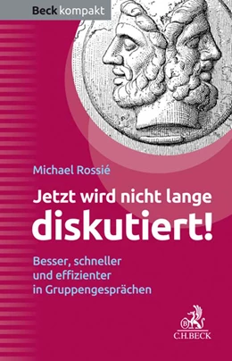 Abbildung von Rossié | Jetzt wird nicht lange diskutiert! | 1. Auflage | 2018 | beck-shop.de