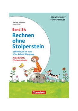 Abbildung von Kistler / Schneider | Rechnen ohne Stolperstein - Neubearbeitung Band 3A - Zahlenraum bis 100 ohne Zehnerübergang. Arbeitsheft/Fördermaterial | 1. Auflage | 2018 | beck-shop.de
