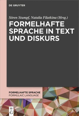 Abbildung von Stumpf / Filatkina | Formelhafte Sprache in Text und Diskurs | 1. Auflage | 2018 | 2 | beck-shop.de