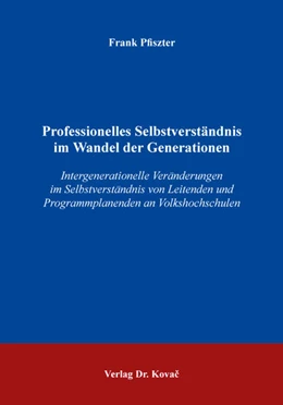 Abbildung von Pfiszter | Professionelles Selbstverständnis im Wandel der Generationen | 1. Auflage | 2018 | 46 | beck-shop.de