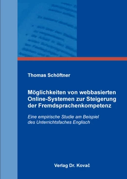 Abbildung von Schöftner | Möglichkeiten von webbasierten Online-Systemen zur Steigerung der Fremdsprachenkompetenz | 1. Auflage | 2018 | 42 | beck-shop.de