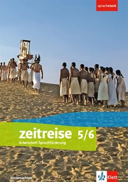 Abbildung von Zeitreise 5/6. Arbeitsheft Sprachförderung Klasse 5/6. Differenzierende Ausgabe Niedersachsen | 1. Auflage | 2018 | beck-shop.de