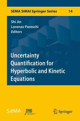 Abbildung von Jin / Pareschi | Uncertainty Quantification for Hyperbolic and Kinetic Equations | 1. Auflage | 2018 | beck-shop.de