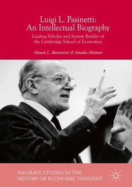 Abbildung von Baranzini / Mirante | Luigi L. Pasinetti: An Intellectual Biography | 1. Auflage | 2018 | beck-shop.de