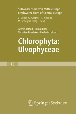 Abbildung von Skaloud / Rindi | Freshwater Flora of Central Europe, Vol 13: Chlorophyta: Ulvophyceae (Süßwasserflora von Mitteleuropa, Bd. 13: Chlorophyta: Ulvophyceae) | 1. Auflage | 2018 | beck-shop.de