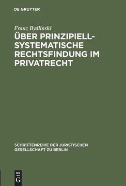 Abbildung von Bydlinski | Über prinzipiell-systematische Rechtsfindung im Privatrecht | 1. Auflage | 1995 | 141 | beck-shop.de