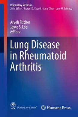 Abbildung von Fischer / Lee | Lung Disease in Rheumatoid Arthritis | 1. Auflage | 2018 | beck-shop.de