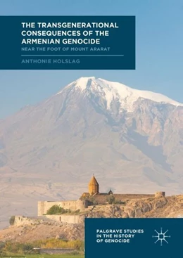 Abbildung von Holslag | The Transgenerational Consequences of the Armenian Genocide | 1. Auflage | 2018 | beck-shop.de