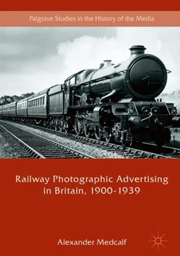 Abbildung von Medcalf | Railway Photographic Advertising in Britain, 1900-1939 | 1. Auflage | 2018 | beck-shop.de