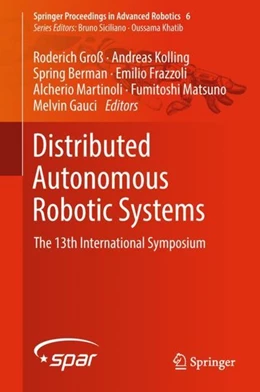 Abbildung von Groß / Kolling | Distributed Autonomous Robotic Systems | 1. Auflage | 2018 | beck-shop.de