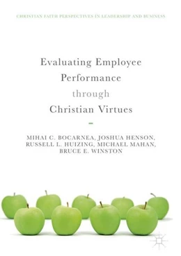 Abbildung von Bocarnea / Henson | Evaluating Employee Performance through Christian Virtues | 1. Auflage | 2018 | beck-shop.de