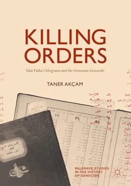 Abbildung von Akçam | Killing Orders | 1. Auflage | 2018 | beck-shop.de
