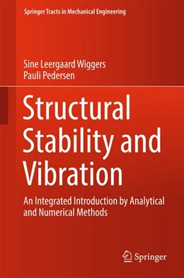 Abbildung von Wiggers / Pedersen | Structural Stability and Vibration | 1. Auflage | 2018 | beck-shop.de