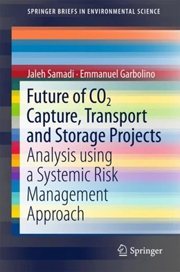 Abbildung von Samadi / Garbolino | Future of CO2 Capture, Transport and Storage Projects | 1. Auflage | 2018 | beck-shop.de