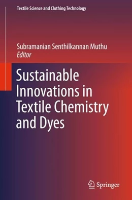 Abbildung von Muthu | Sustainable Innovations in Textile Chemistry and Dyes | 1. Auflage | 2018 | beck-shop.de