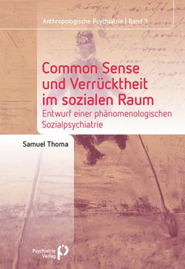 Abbildung von Thoma | Common Sense und Verrücktheit im sozialen Raum | 1. Auflage | 2018 | beck-shop.de