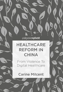 Abbildung von Milcent | Healthcare Reform in China | 1. Auflage | 2018 | beck-shop.de