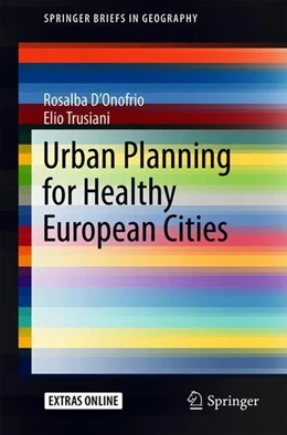 Abbildung von D'Onofrio / Trusiani | Urban Planning for Healthy European Cities | 1. Auflage | 2018 | beck-shop.de