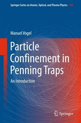 Abbildung von Vogel | Particle Confinement in Penning Traps | 1. Auflage | 2018 | beck-shop.de