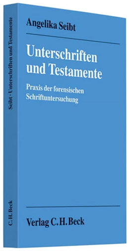 Abbildung von Seibt | Unterschriften und Testamente | 1. Auflage | 2008 | beck-shop.de