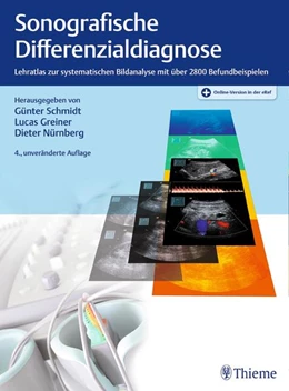 Abbildung von Schmidt / Greiner | Sonografische Differenzialdiagnose | 4. Auflage | 2018 | beck-shop.de