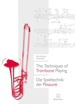 Abbildung von Svoboda / Roth | The Techniques of Trombone Playing / Die Spieltechnik der Posaune | 1. Auflage | 2018 | beck-shop.de