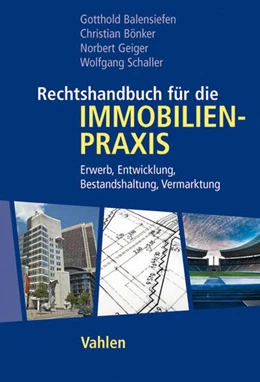 Abbildung von Balensiefen / Bönker | Rechtshandbuch für die Immobilienpraxis | 1. Auflage | 2009 | beck-shop.de