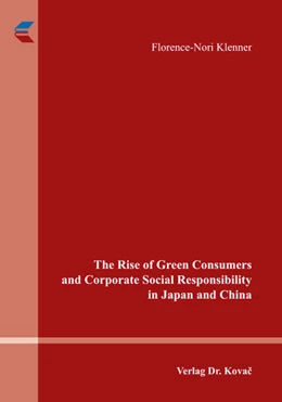 Abbildung von Klenner | The Rise of Green Consumers and Corporate Social Responsibility in Japan and China | 1. Auflage | 2018 | 35 | beck-shop.de