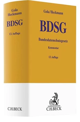 Abbildung von Gola / Heckmann
   
  | Bundesdatenschutzgesetz: BDSG
   
 | 13. Auflage | 2019 | beck-shop.de