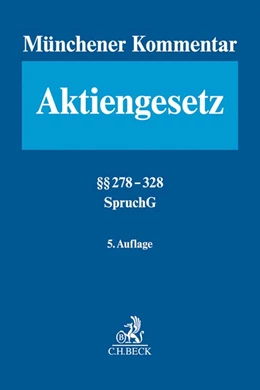 Abbildung von Münchener Kommentar zum test7 schupeta Aktiengesetz, Band 5: Bd. 5: §§ 278-328, SpruchG, ÖGesAusG, Österreichisches Konzernrecht: AktG | 5. Auflage | 2020 | beck-shop.de