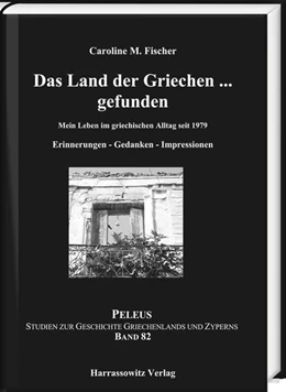 Abbildung von Fischer | Das Land der Griechen ... gefunden | 1. Auflage | 2018 | 082 | beck-shop.de