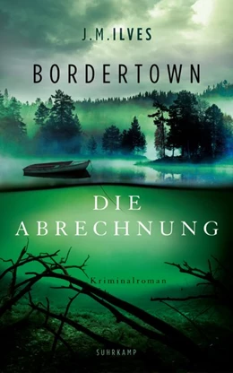 Abbildung von Ilves | Bordertown - Die Abrechnung | 1. Auflage | 2019 | beck-shop.de