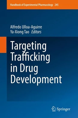 Abbildung von Ulloa-Aguirre / Tao | Targeting Trafficking in Drug Development | 1. Auflage | 2018 | beck-shop.de