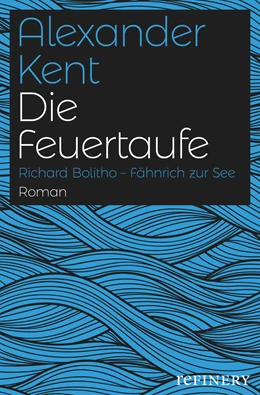 Abbildung von Kent | Die Feuertaufe | 1. Auflage | 2018 | beck-shop.de