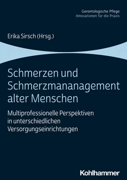 Abbildung von Sirsch (Hrsg.) | Schmerzen und Schmerzmanagement alter Menschen | 1. Auflage | 2026 | beck-shop.de