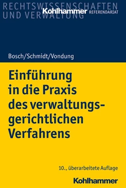 Abbildung von Vondung | Einführung in die Praxis des verwaltungsgerichtlichen Verfahrens | 10. Auflage | 2018 | beck-shop.de