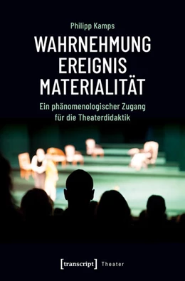 Abbildung von Kamps | Wahrnehmung - Ereignis - Materialität | 1. Auflage | 2018 | beck-shop.de