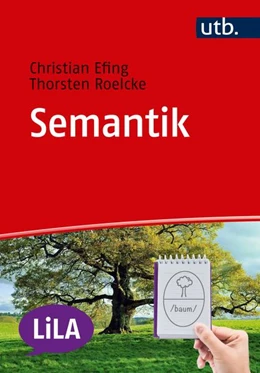 Abbildung von Roelcke / Efing | Semantik | 1. Auflage | 2019 | beck-shop.de