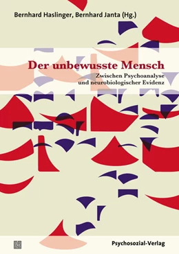 Abbildung von Haslinger / Janta | Der unbewusste Mensch | 1. Auflage | 2019 | beck-shop.de