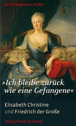 Abbildung von Feuerstein-Praßer | „Ich bleibe zurück wie eine Gefangene“ | 2. Auflage | 2018 | beck-shop.de