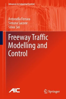 Abbildung von Ferrara / Sacone | Freeway Traffic Modelling and Control | 1. Auflage | 2018 | beck-shop.de