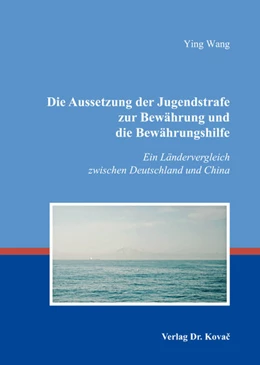 Abbildung von Wang | Die Aussetzung der Jugendstrafe zur Bewährung und die Bewährungshilfe | 1. Auflage | 2018 | 44 | beck-shop.de