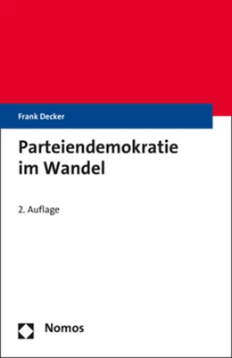 Abbildung von Decker | Parteiendemokratie im Wandel | 2. Auflage | 2018 | beck-shop.de